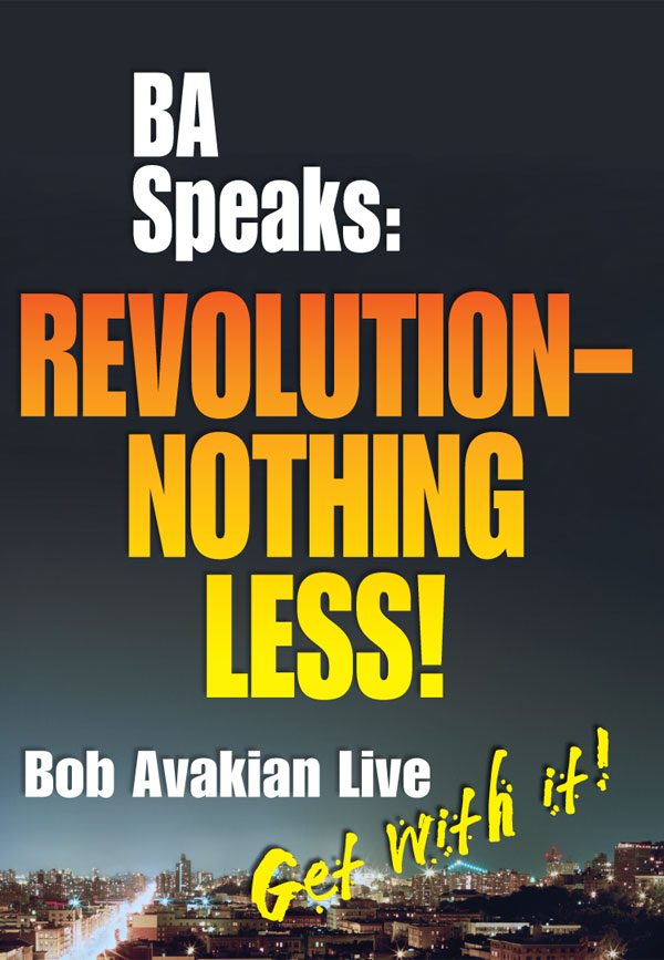 BA Speaks: Revolution-Nothing Less! cover
